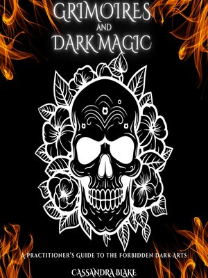 cover image of GRIMOIRES  AND DARK MAGIC